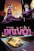The Last Driver #4 Cover A Murphy (Pre-Order 25/11)