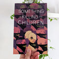 Something is Killing the Children Volume 2 by James Tynion IV
