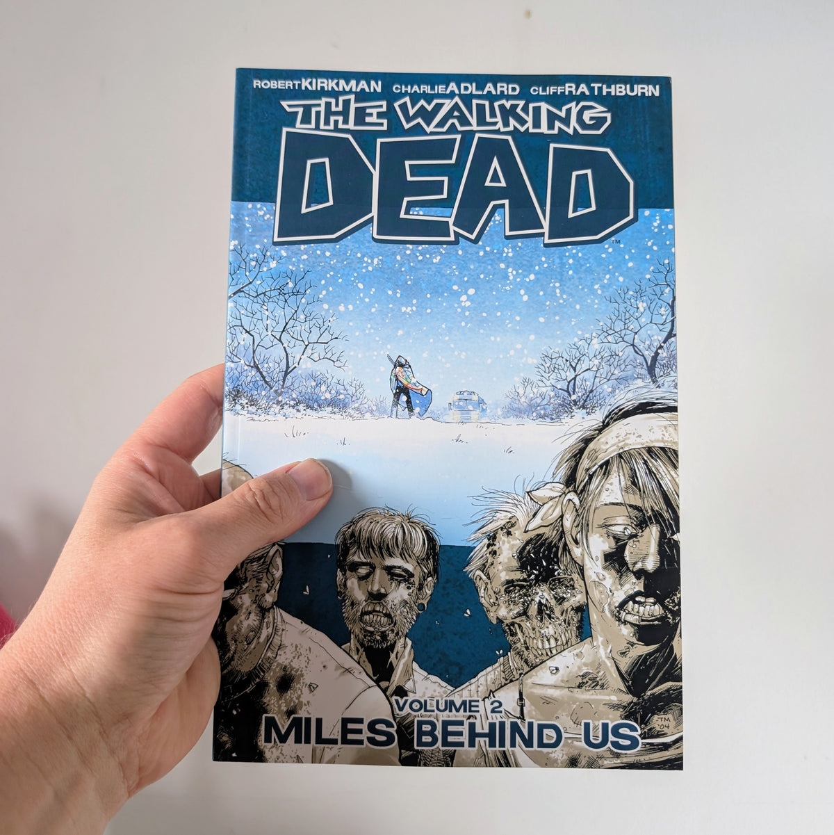 The Walking Dead Volume 2: Miles Behind Us TPB Graphic Novel
